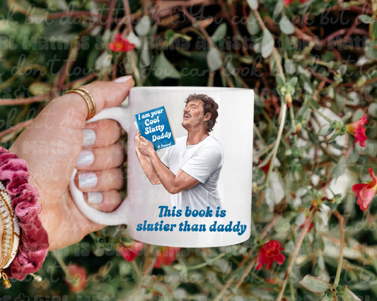 This Book is Sl*tier than Daddy Bookish Mug