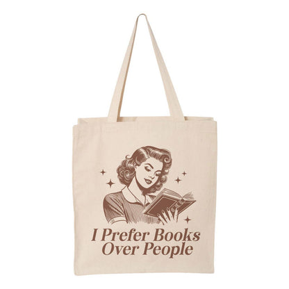 I Prefer Books Over People Tote Bag