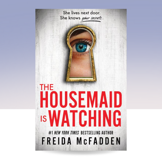 The Housemaid Is Watching