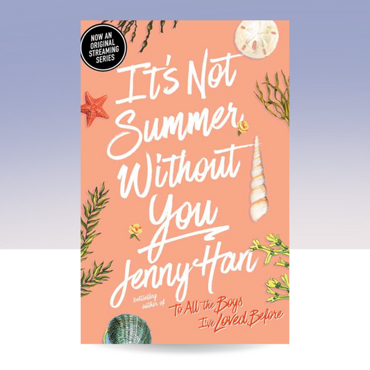It's Not Summer Without You by Jenny Han