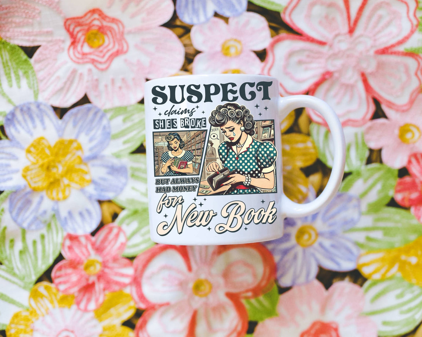 Always Has M*ney For a New Book Bookish Mug